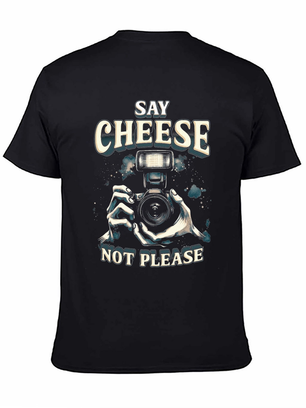 Say Cheese Not Please Black Graphic Tee