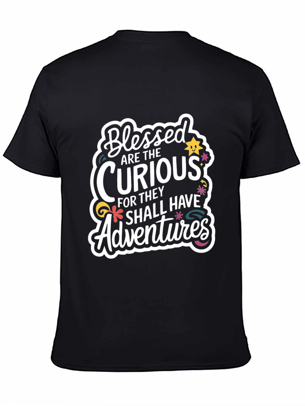 Blessed Are The Curious Graphic Tee