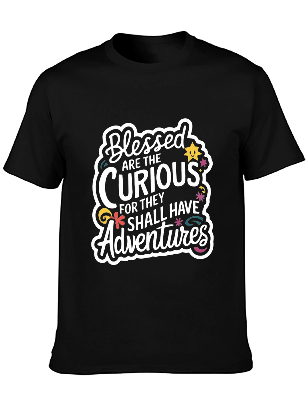 Blessed Are The Curious Graphic Tee