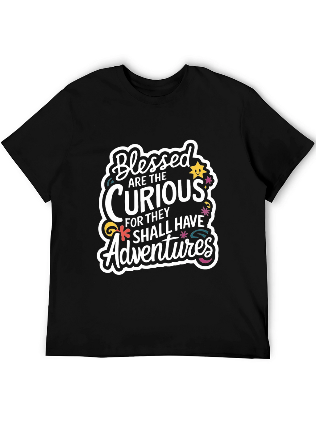 Blessed Are The Curious Graphic Tee