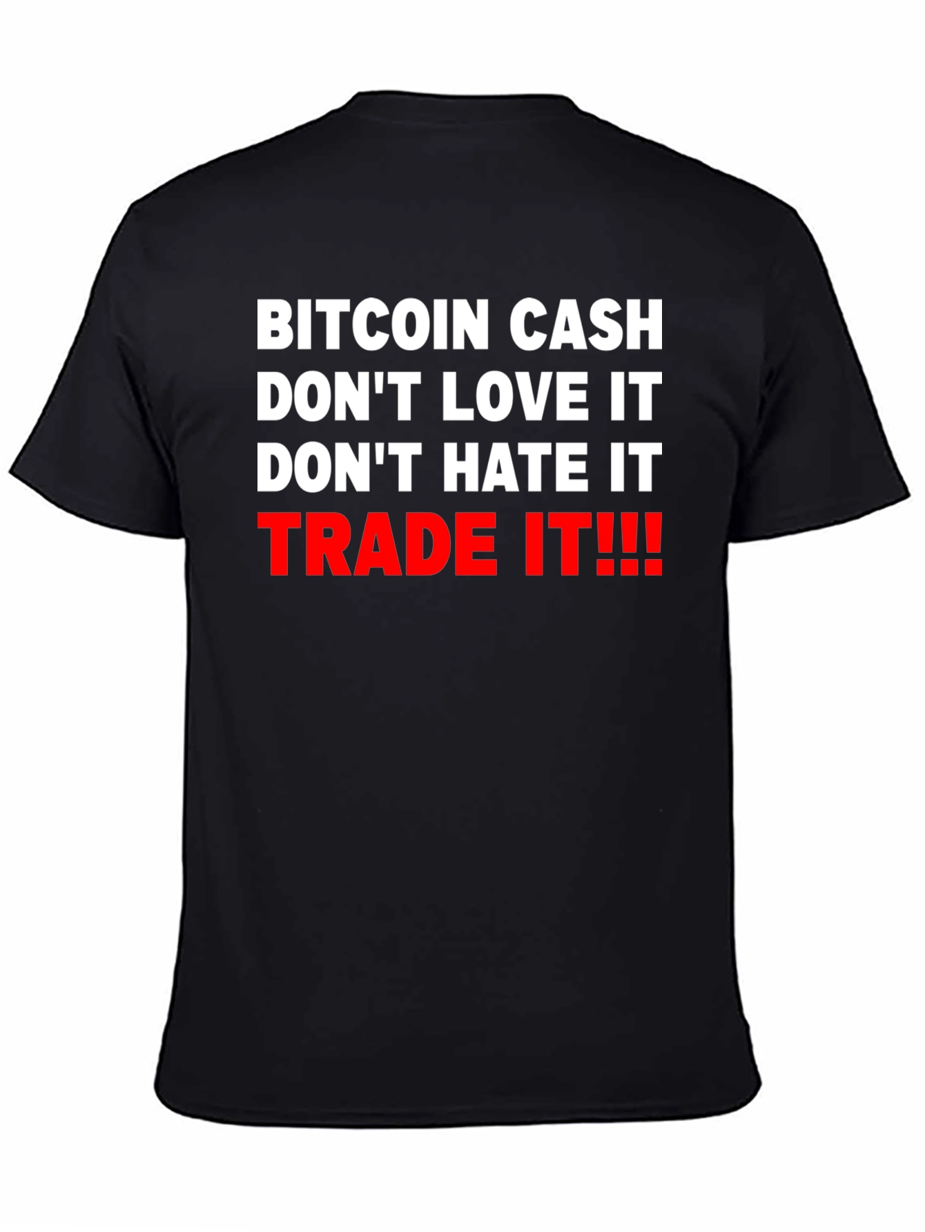 Bitcoin Cash Trade It Graphic Tee