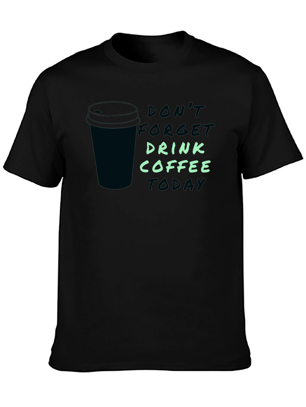Drink Coffee Graphic Tee