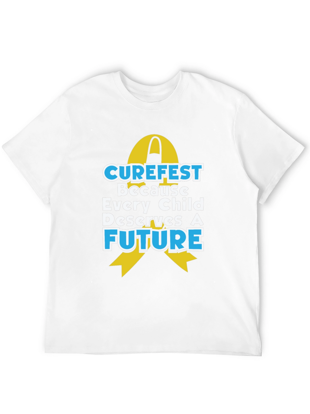 Curefest T-Shirt: Every Child Deserves a Future