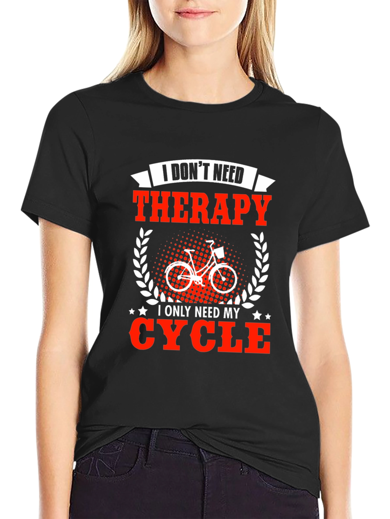 Cycling Therapy T-Shirt - Need My Cycle