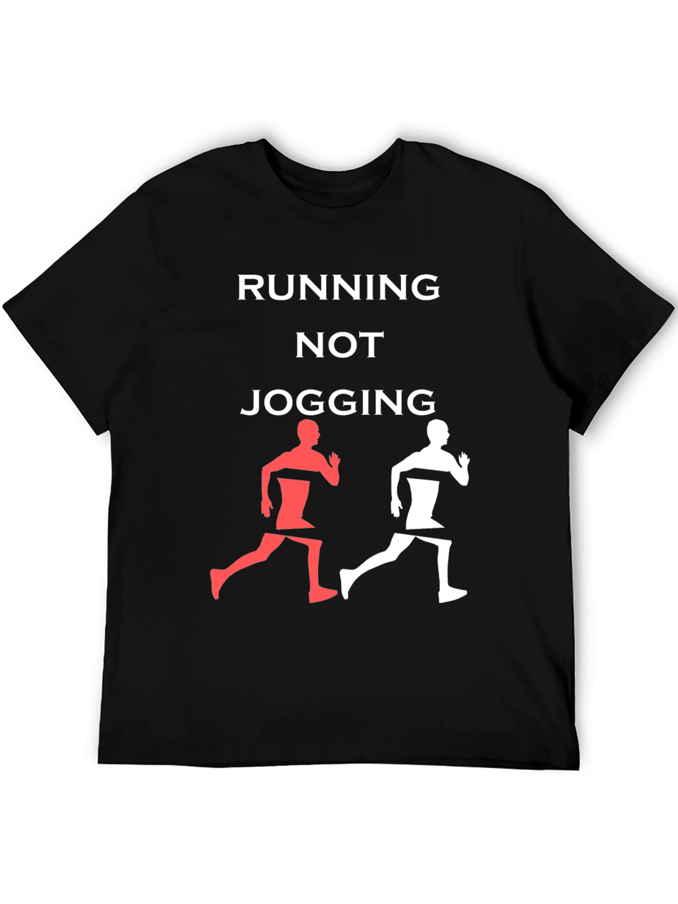 Running Not Jogging Graphic Tee