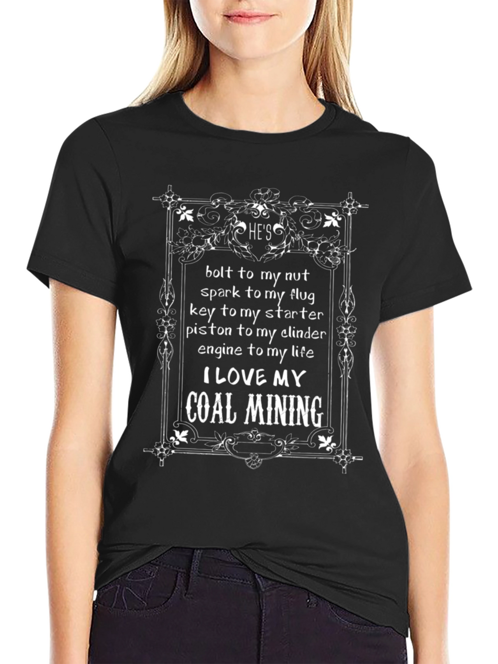 Coal Mining Romance T-Shirt