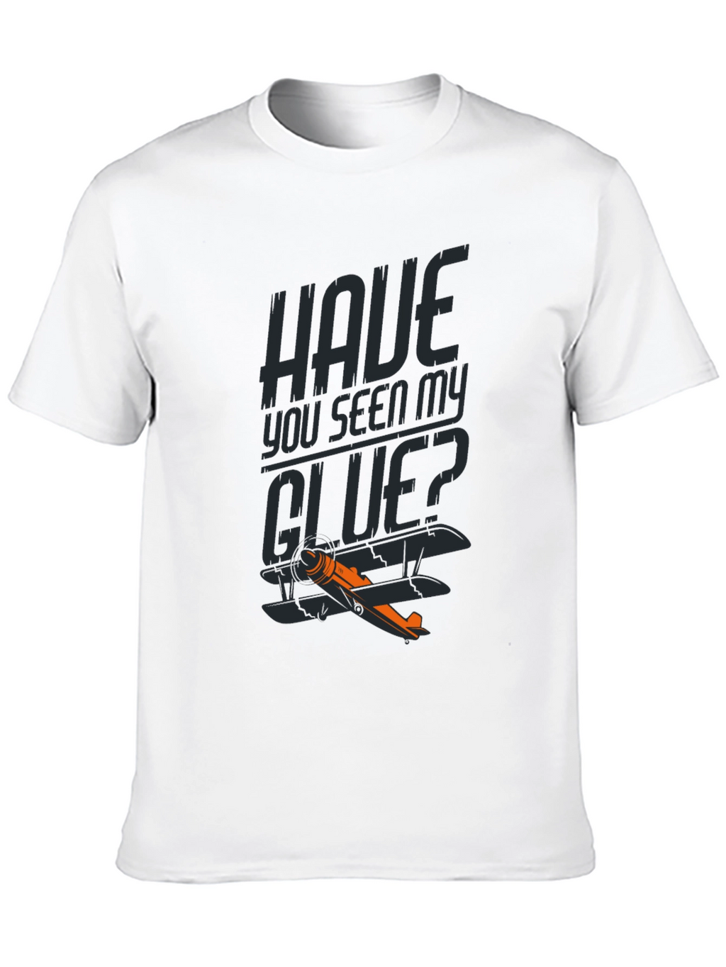 Have You Seen My GLUE? Funny Airplane T-Shirt