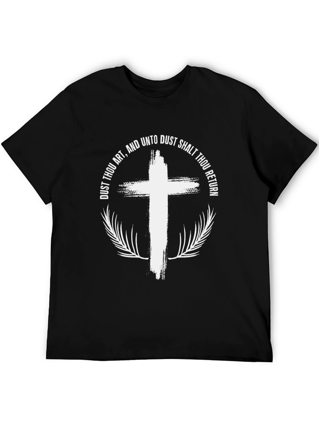 Dust Thou Art Christian Graphic T-Shirt