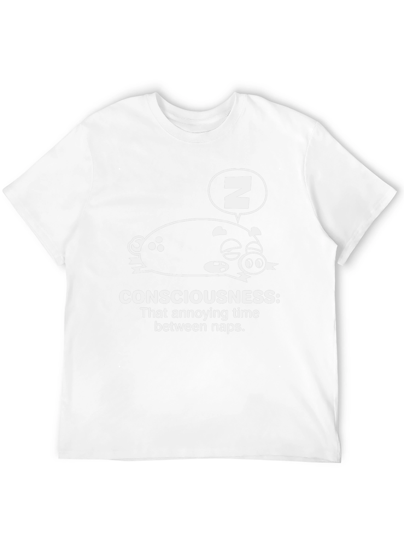 Consciousness Naps Funny Graphic T-Shirt