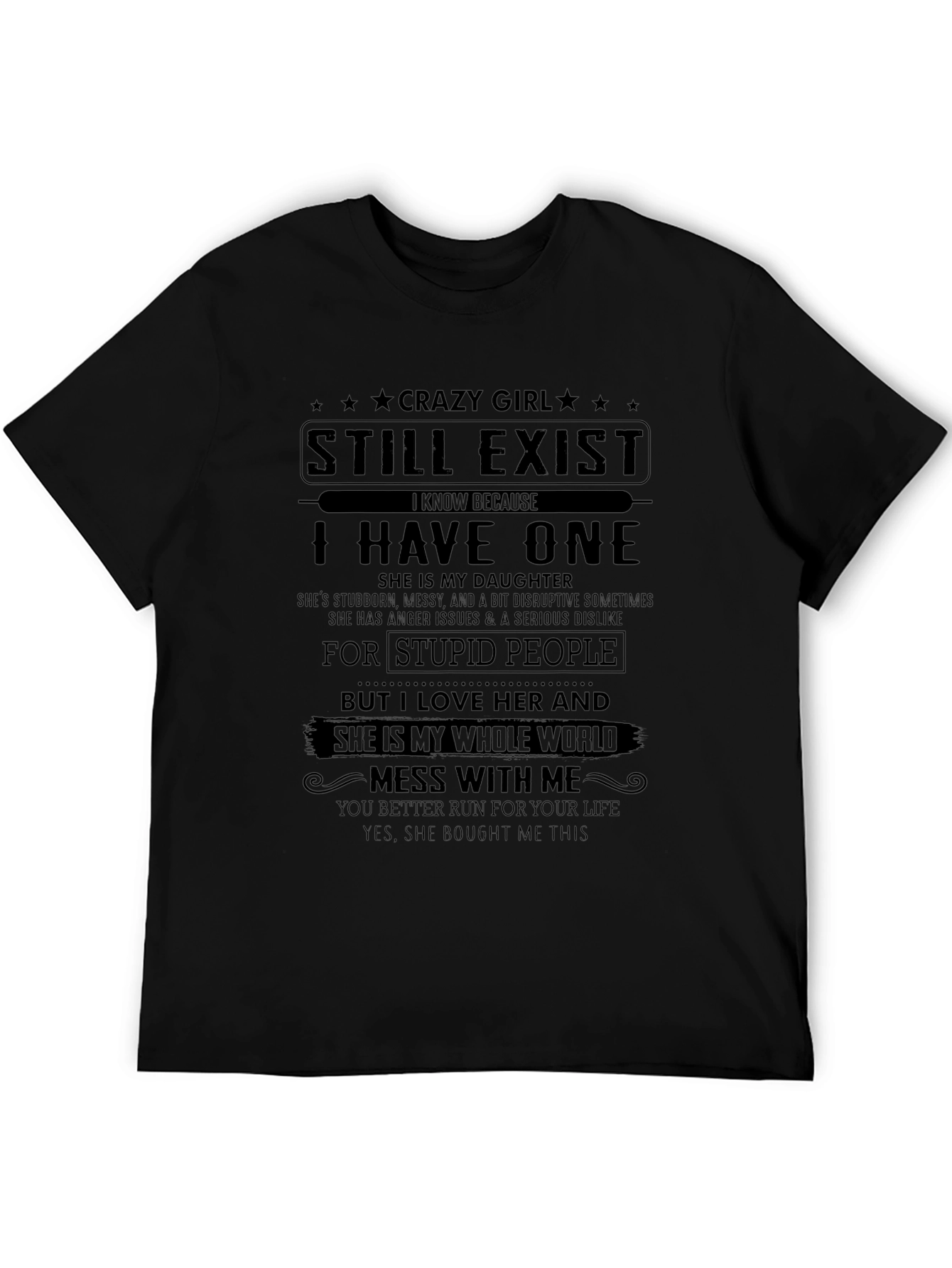 Crazy Girl Daughter T-Shirt: Run For Your Life!