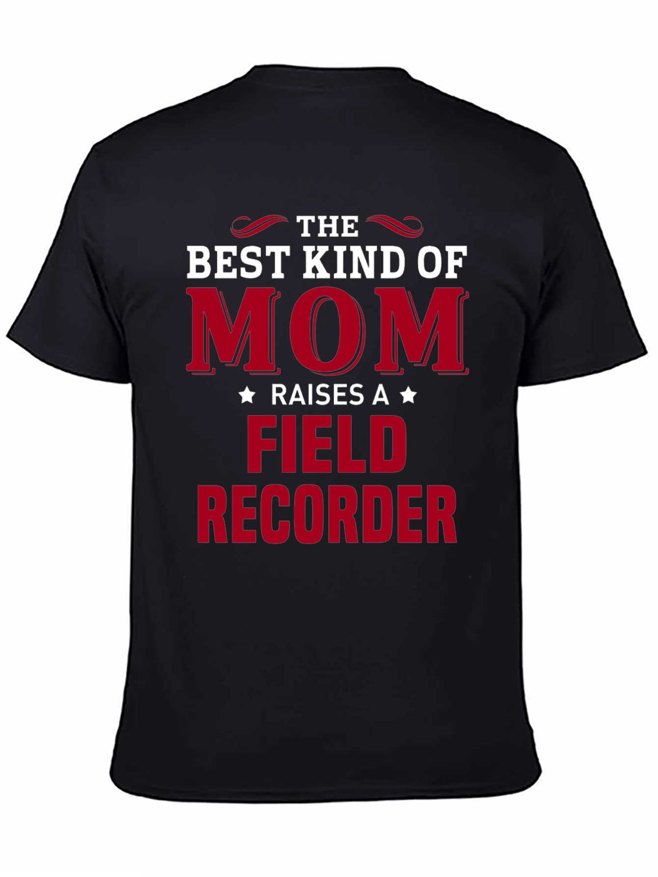 Best Kind of Mom Field Recorder T-Shirt