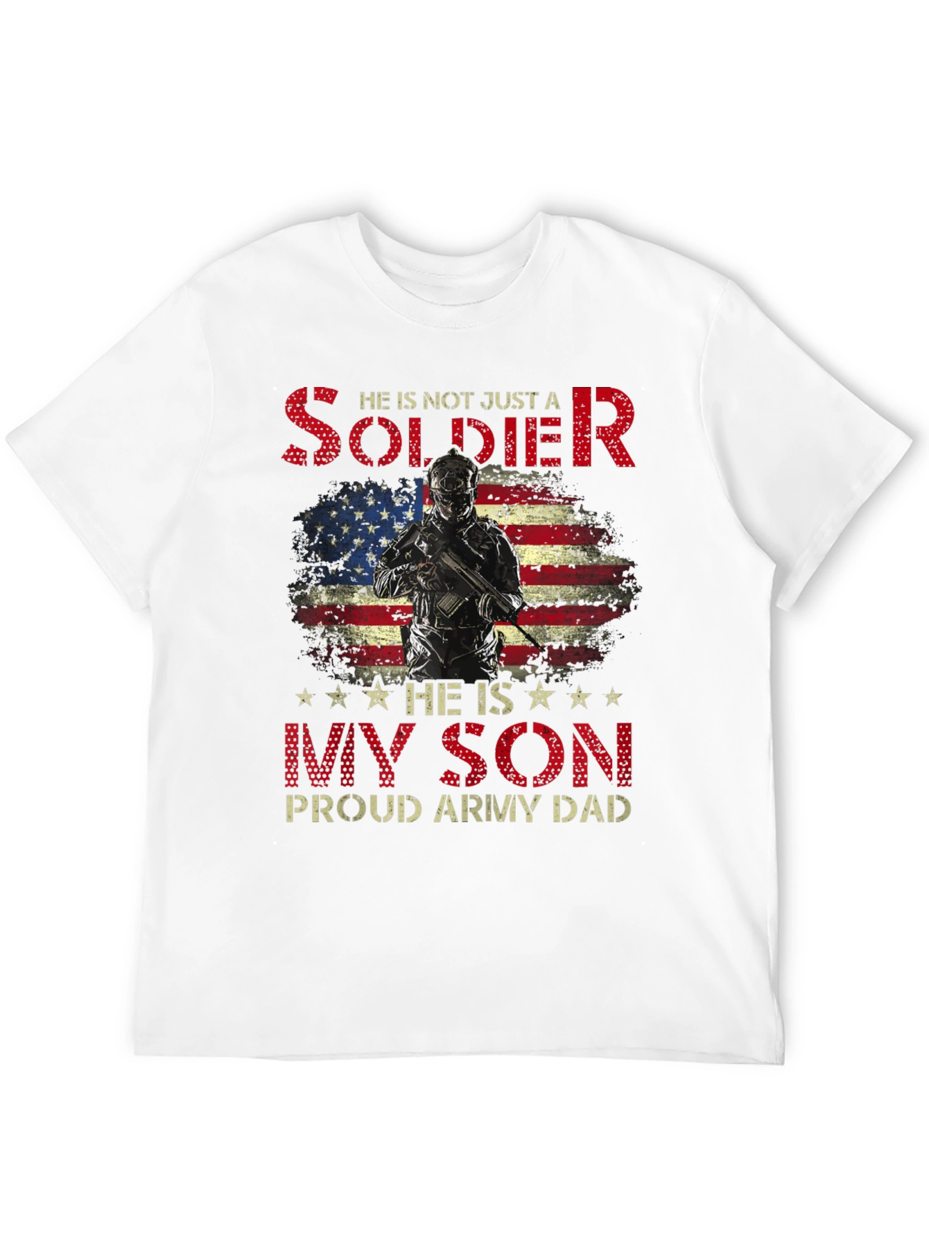 Proud Army Dad Soldier Son T-Shirt