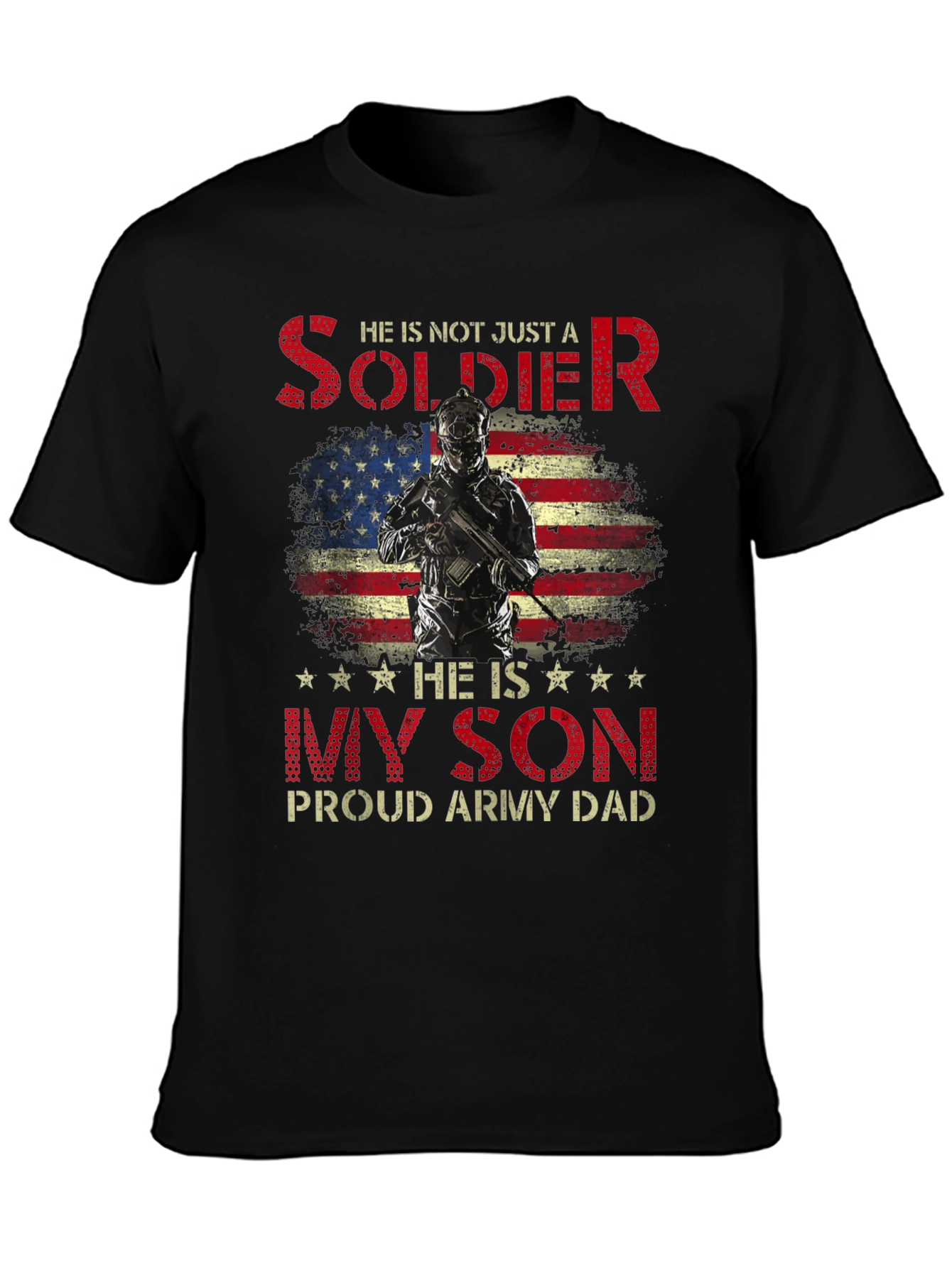 Proud Army Dad Soldier Son T-Shirt