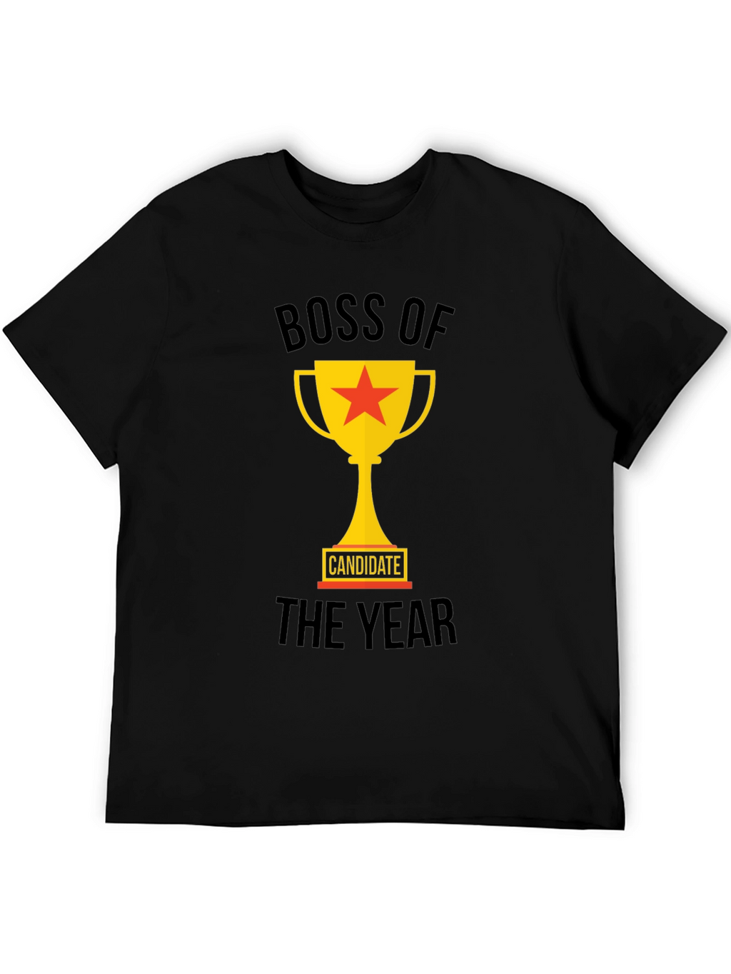 Boss of The Year Candidate Graphic Tee