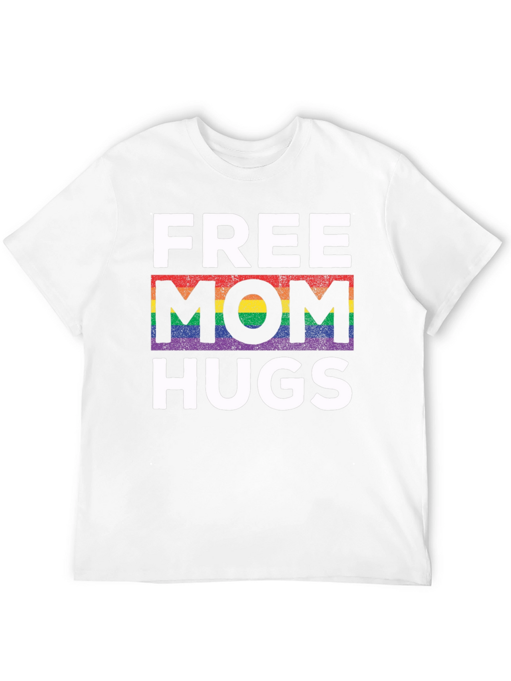 Free Mom Hugs Pride T-Shirt