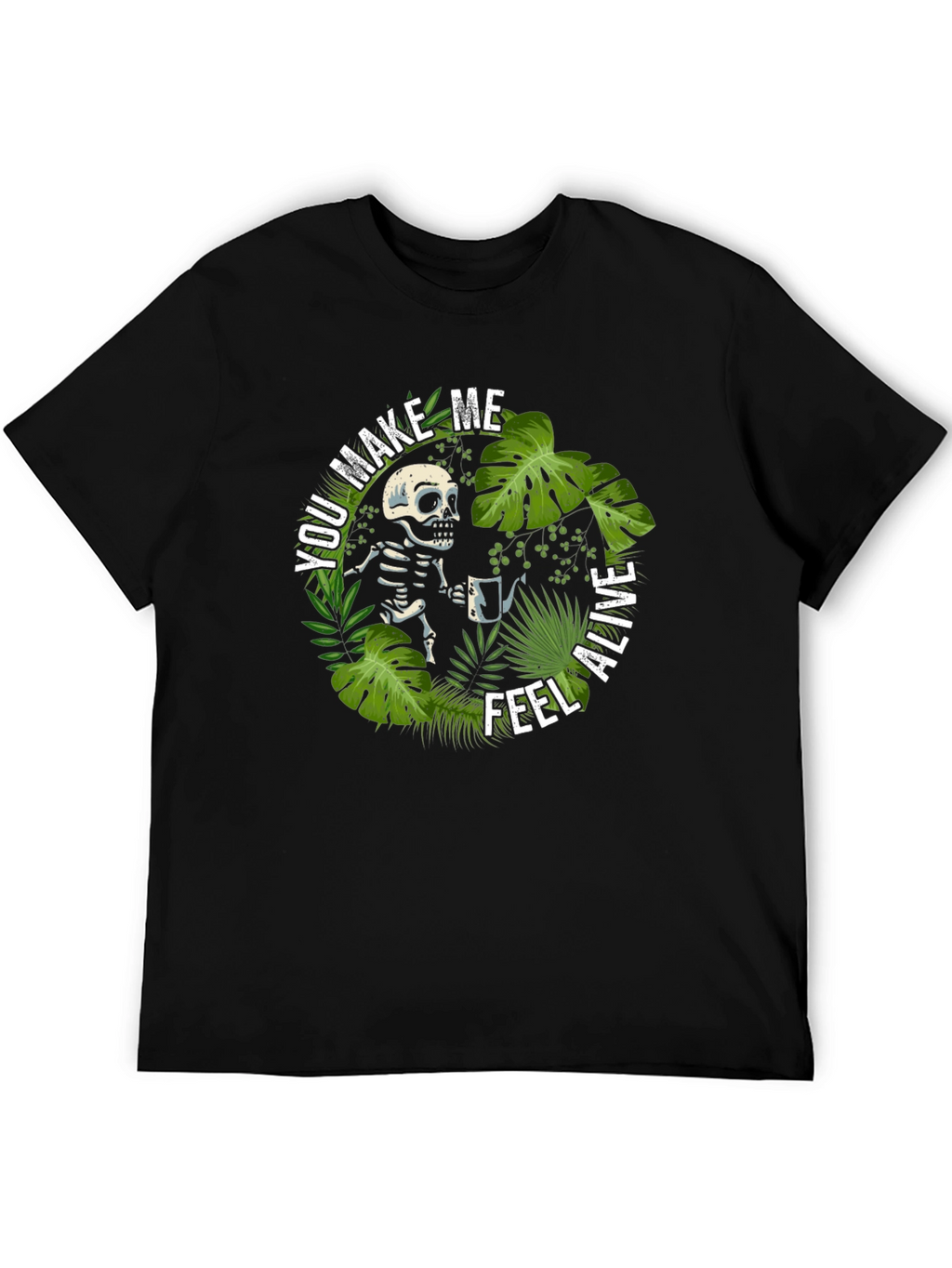 Skeleton Coffee T-Shirt - You Make Me Feel Alive