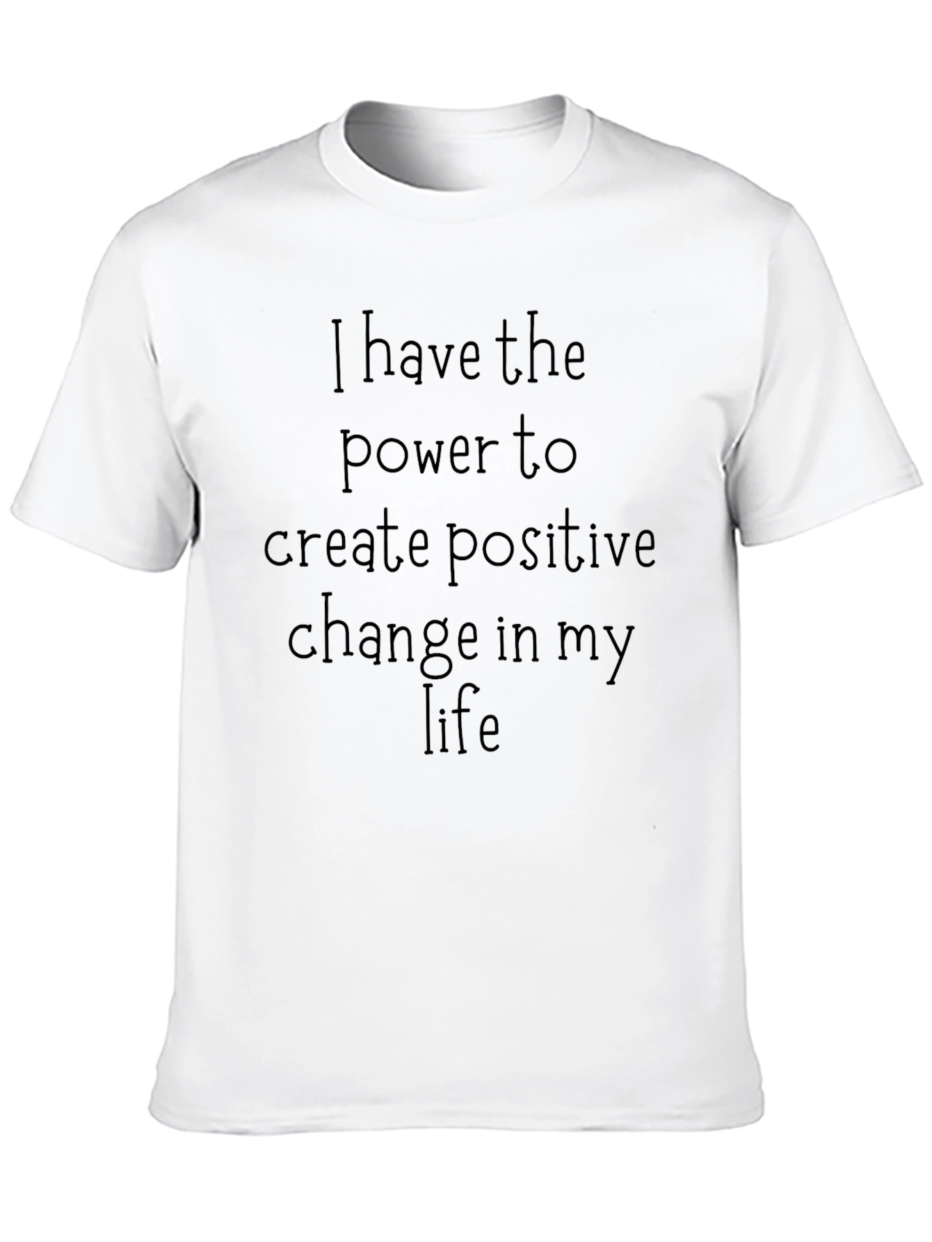 Inspirational Message Tee - Positive Change T-Shirt