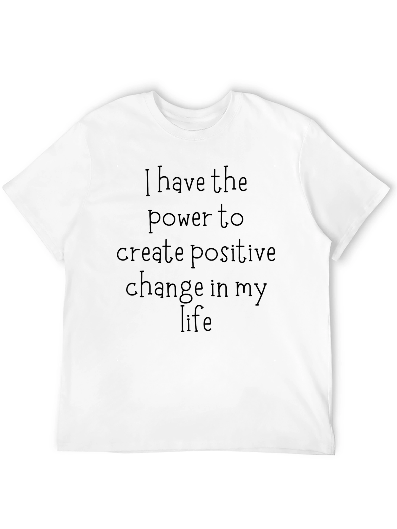 Inspirational Message Tee - Positive Change T-Shirt