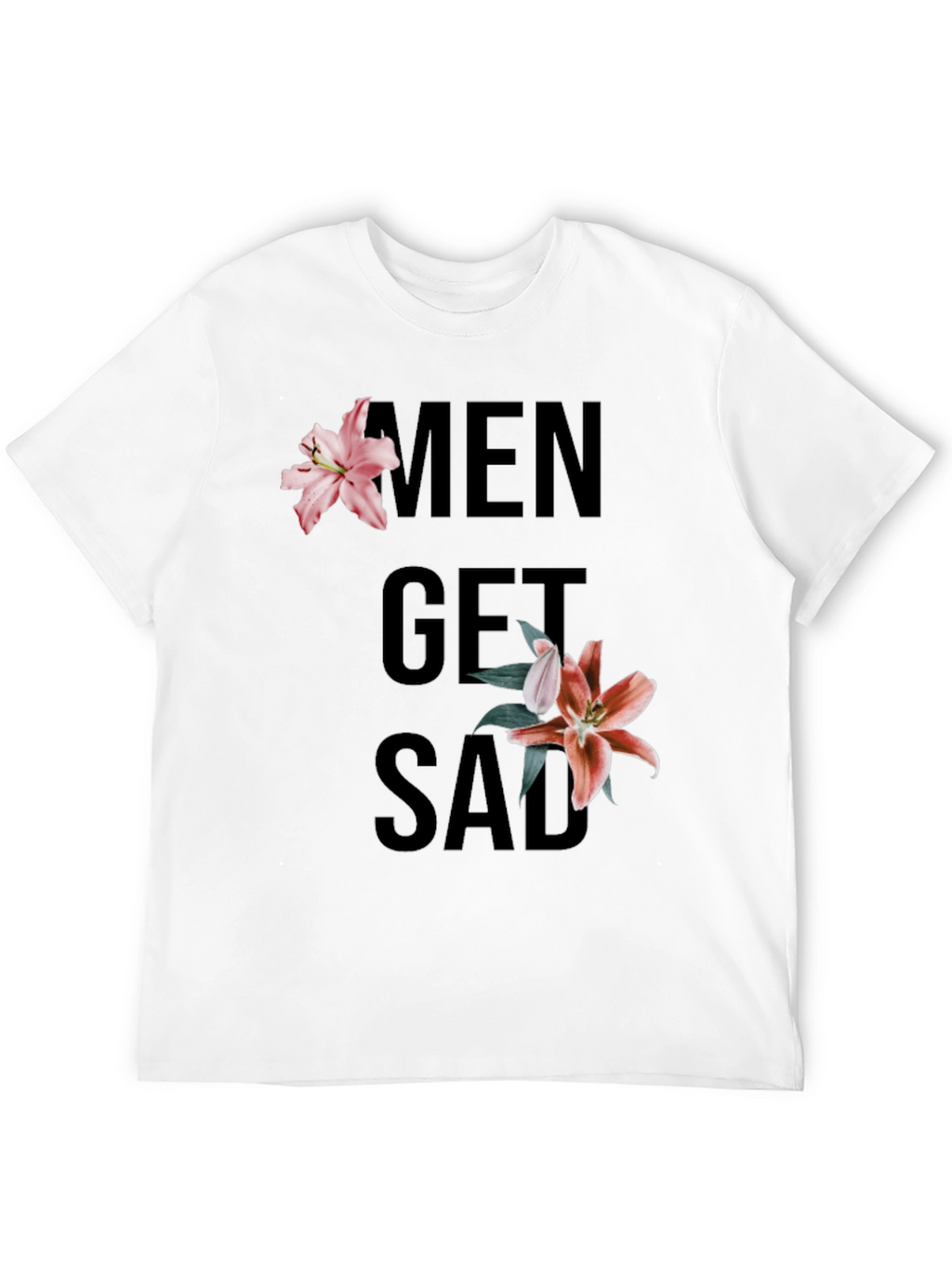 Men Get Sad Floral Black T-Shirt