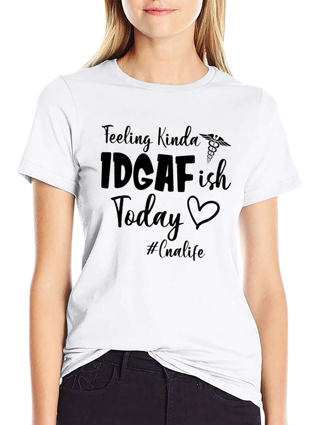 IDGAF-ish CNA Life T-Shirt