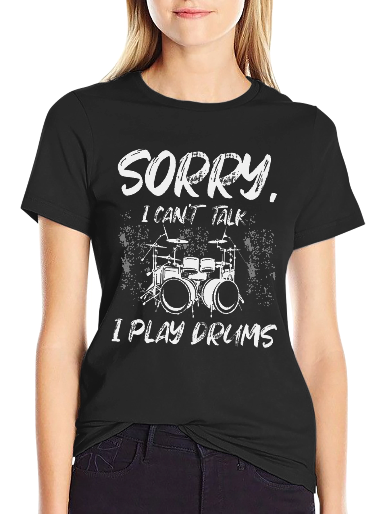 Sorry I Play Drums T-Shirt