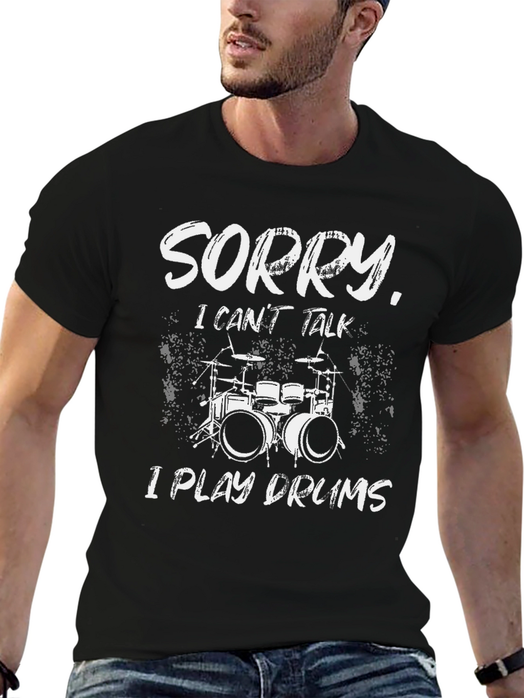 Sorry I Play Drums T-Shirt