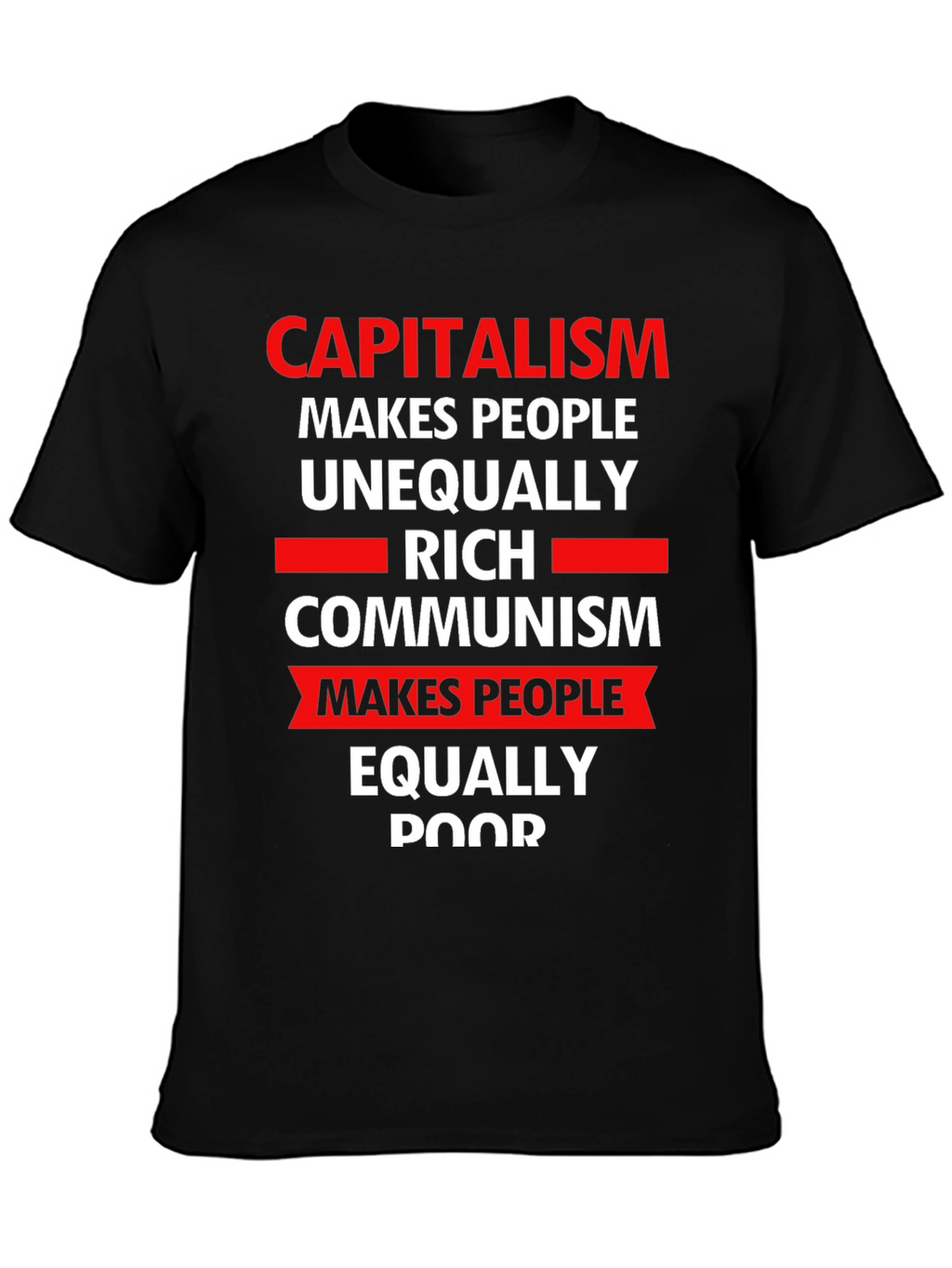 Capitalism vs Communism Slogan Graphic T-Shirt