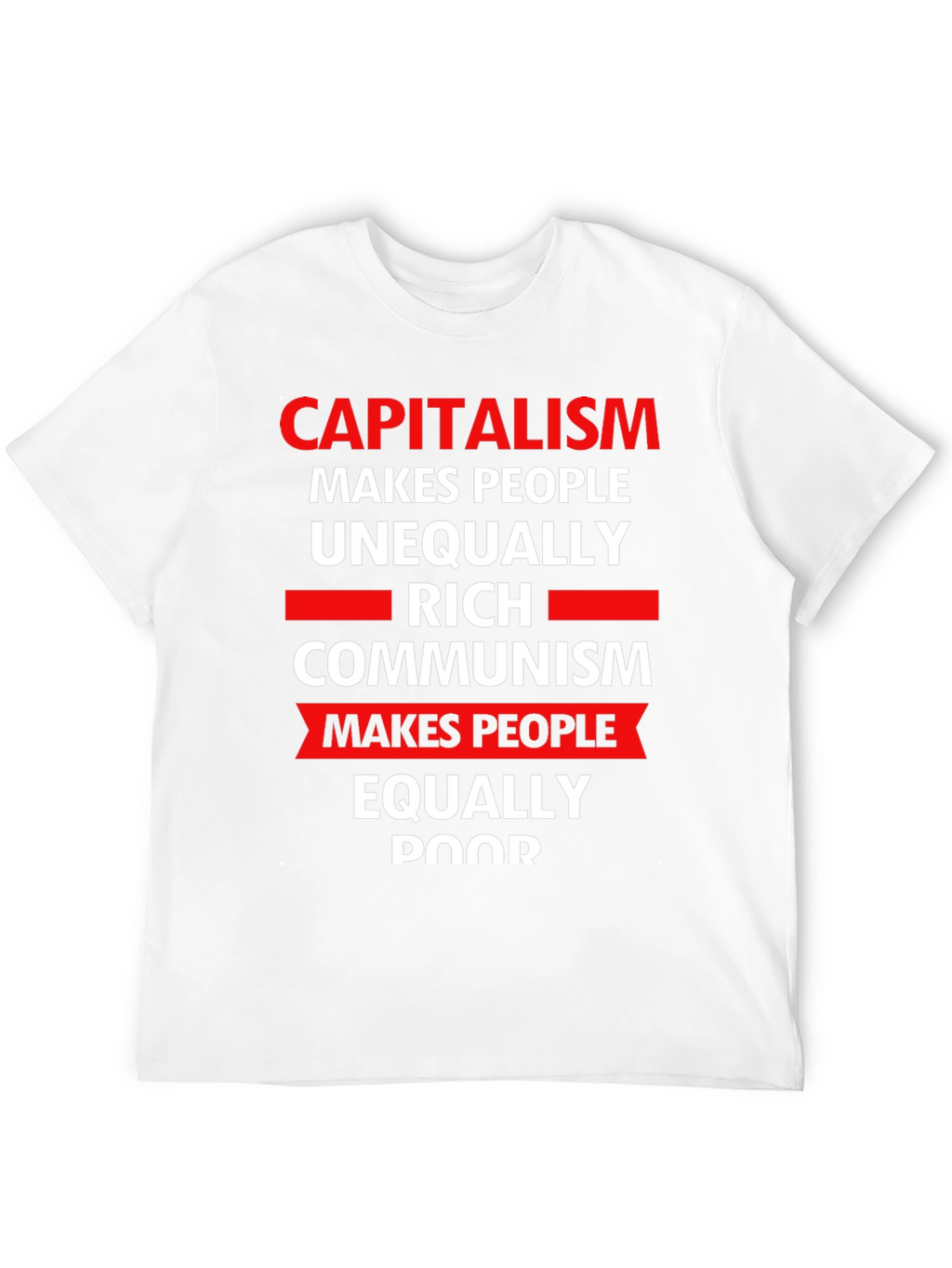 Capitalism vs Communism Slogan Graphic T-Shirt