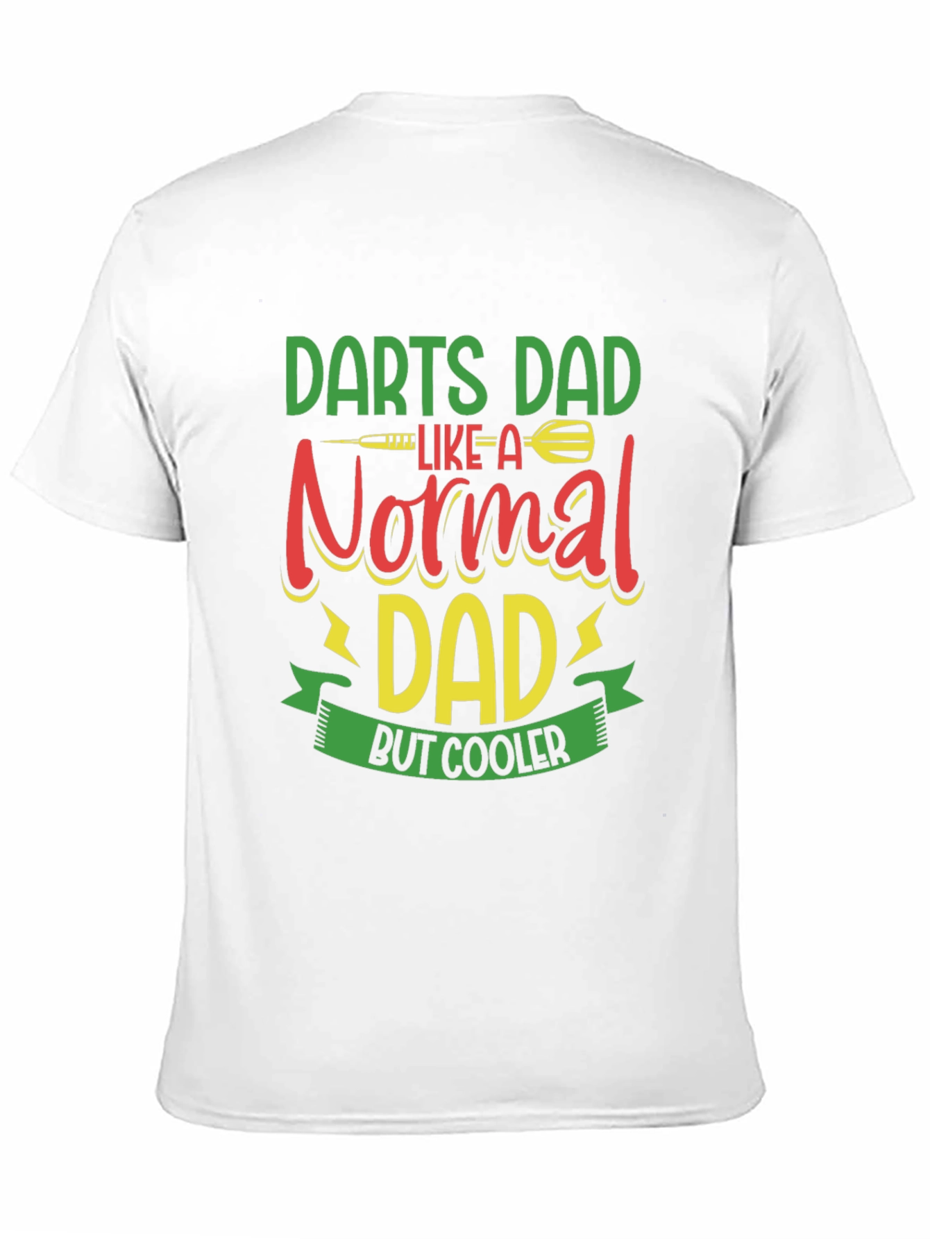 Darts Dad T-Shirt - Cooler Than Normal!
