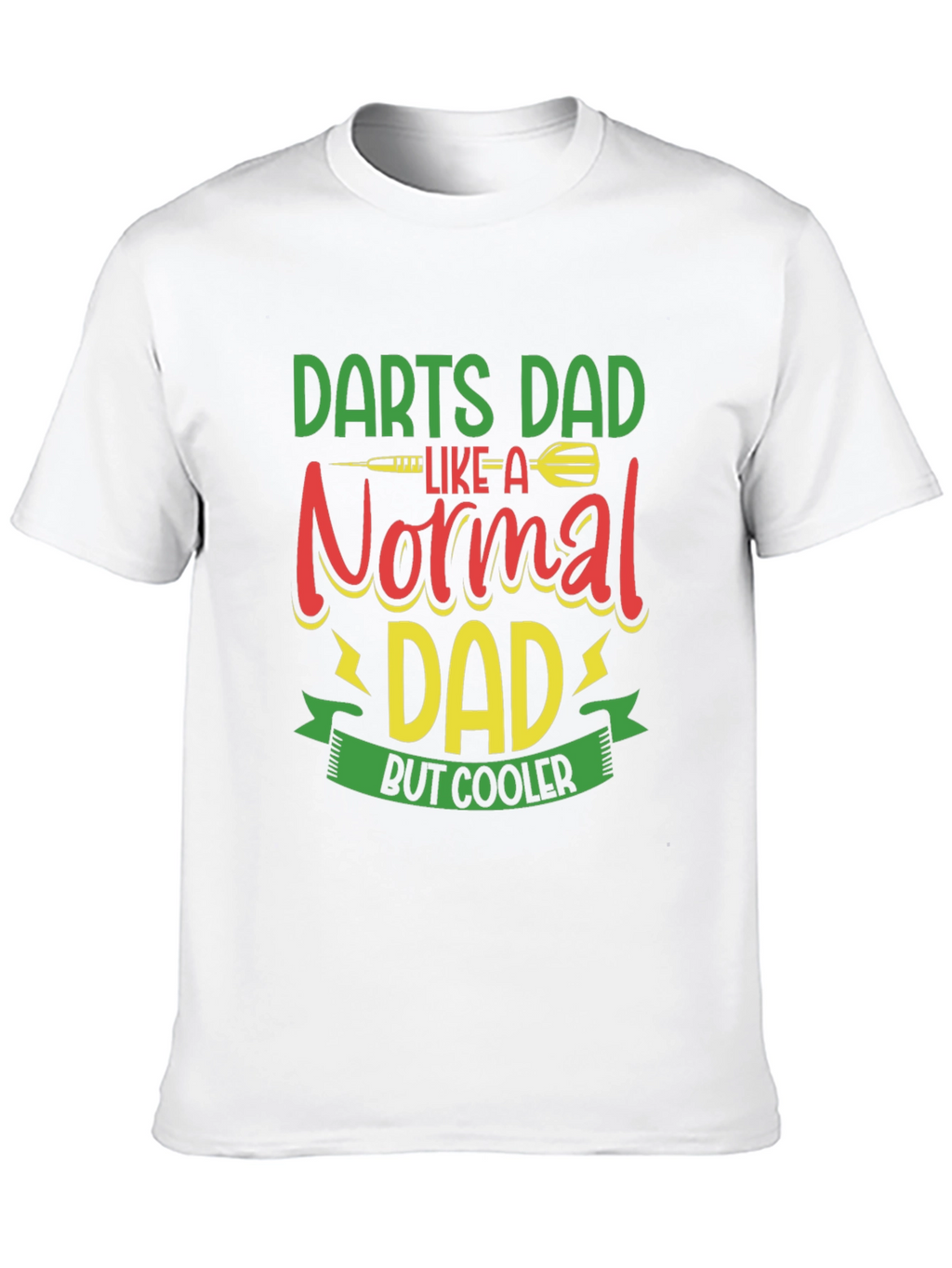 Darts Dad T-Shirt - Cooler Than Normal!