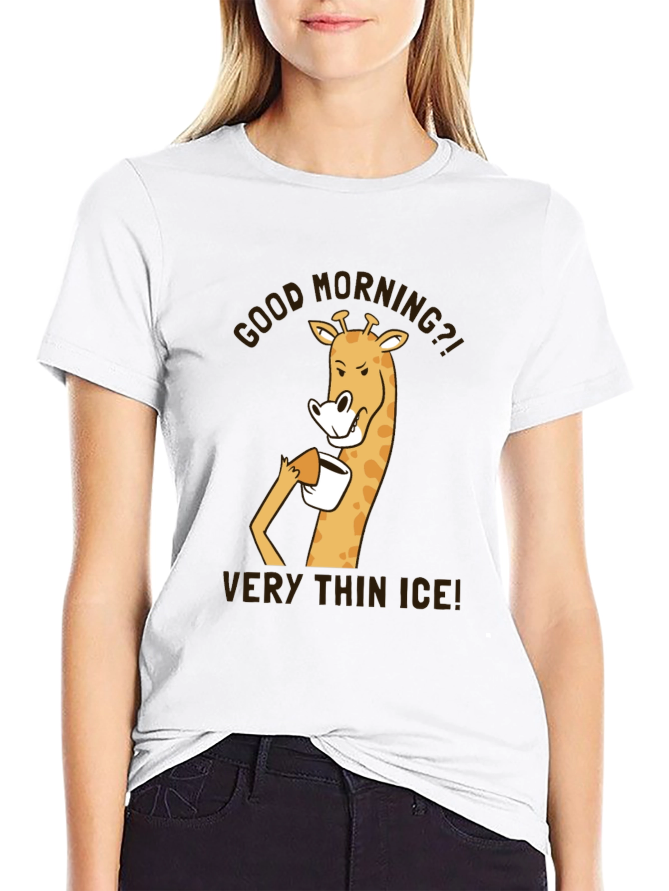 Good Morning Giraffe T-Shirt - Very Thin Ice!
