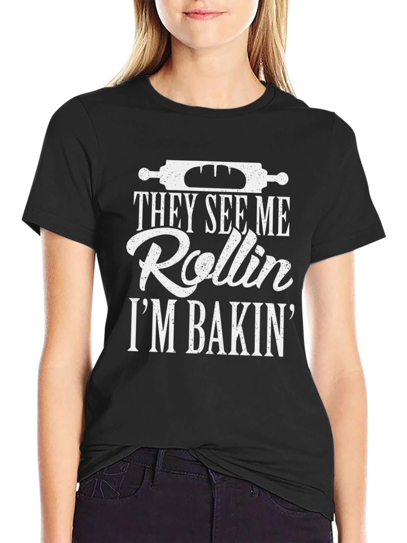 They See Me Rollin Im Bakin T-Shirt