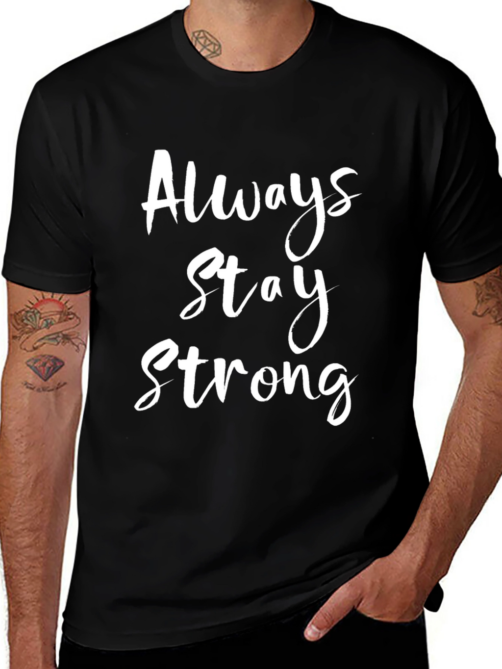 Always Stay Strong Graphic Tee