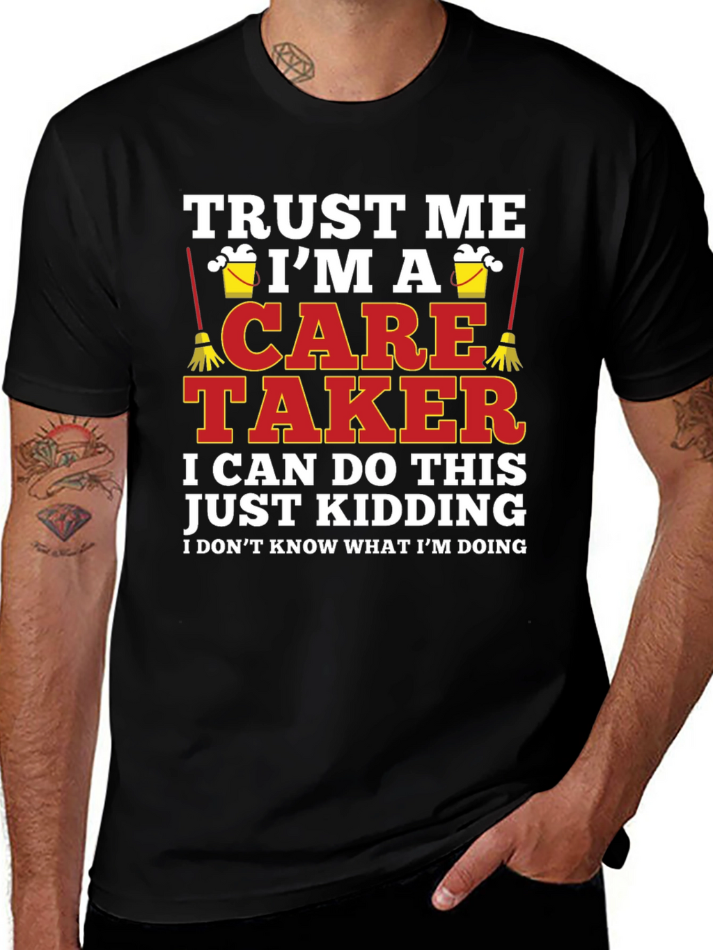 Funny Caretaker T-Shirt - Trust Me Im A Caretaker