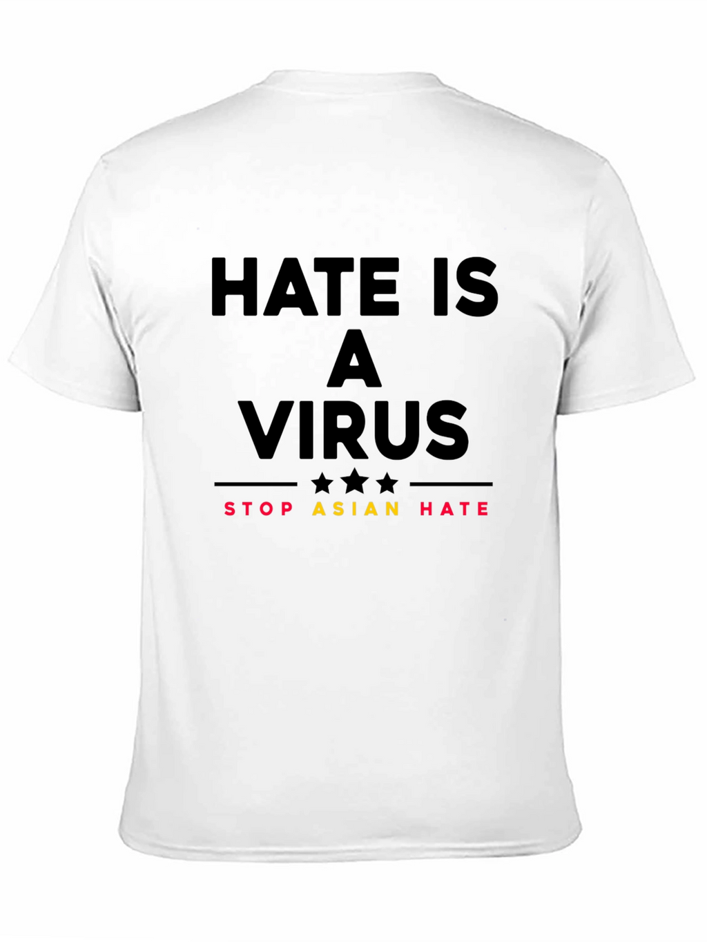 Hate is a Virus T-Shirt