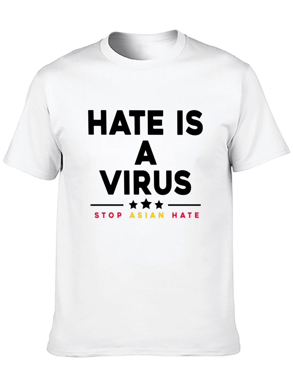 Hate is a Virus T-Shirt