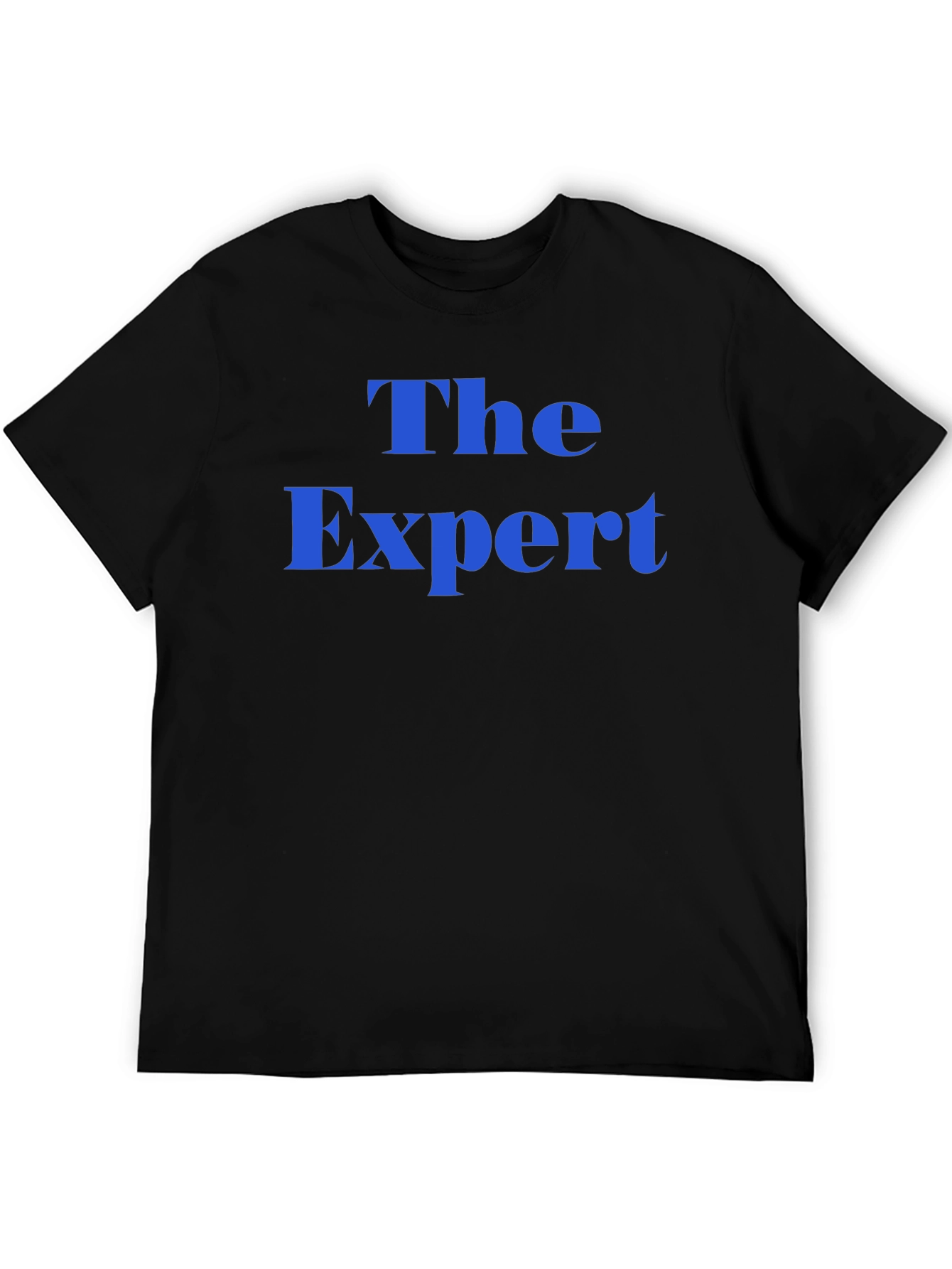The Expert T-Shirt - Bold Statement Tee