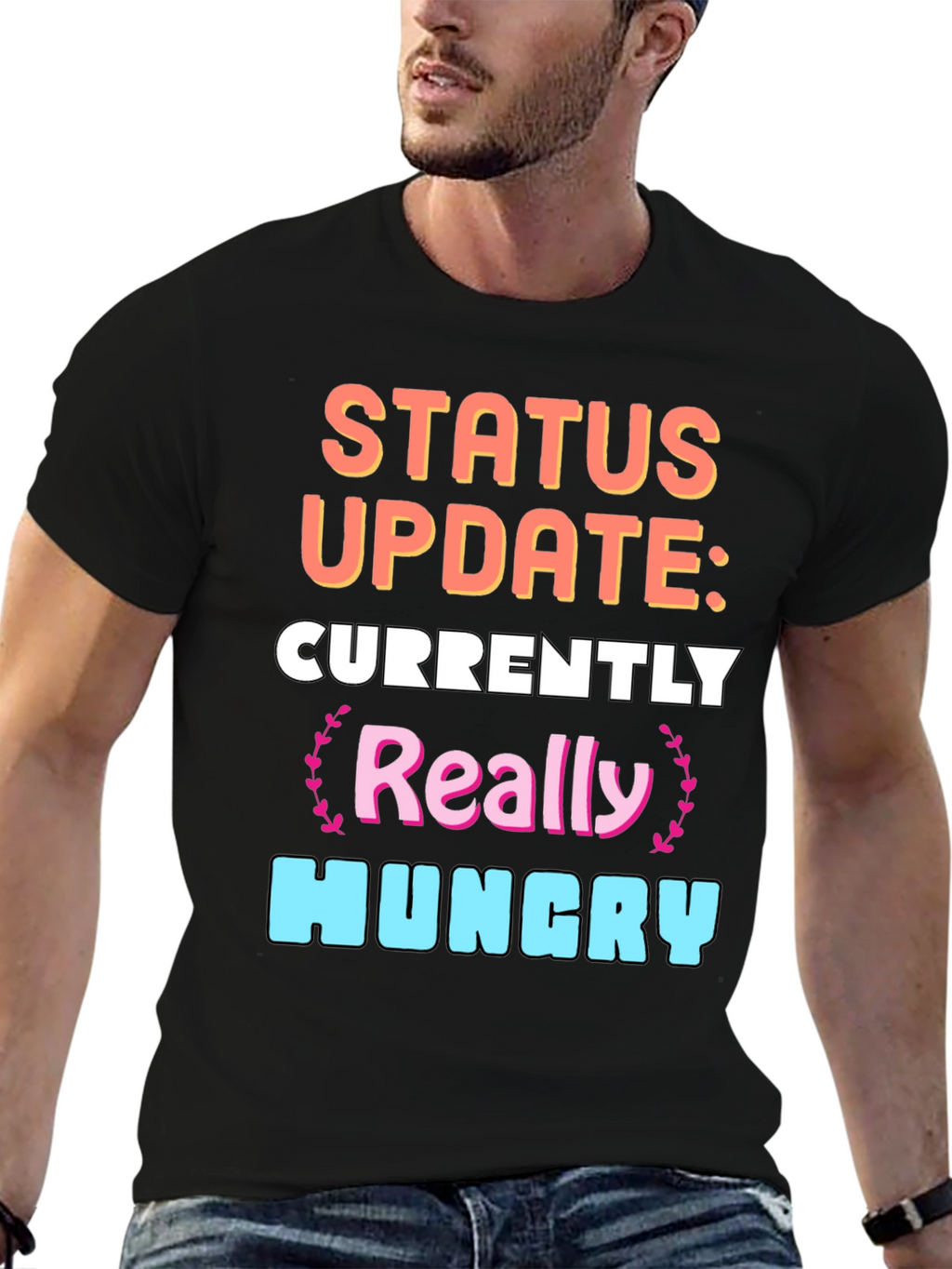 Funny Status Update: Hungry Graphic Tee