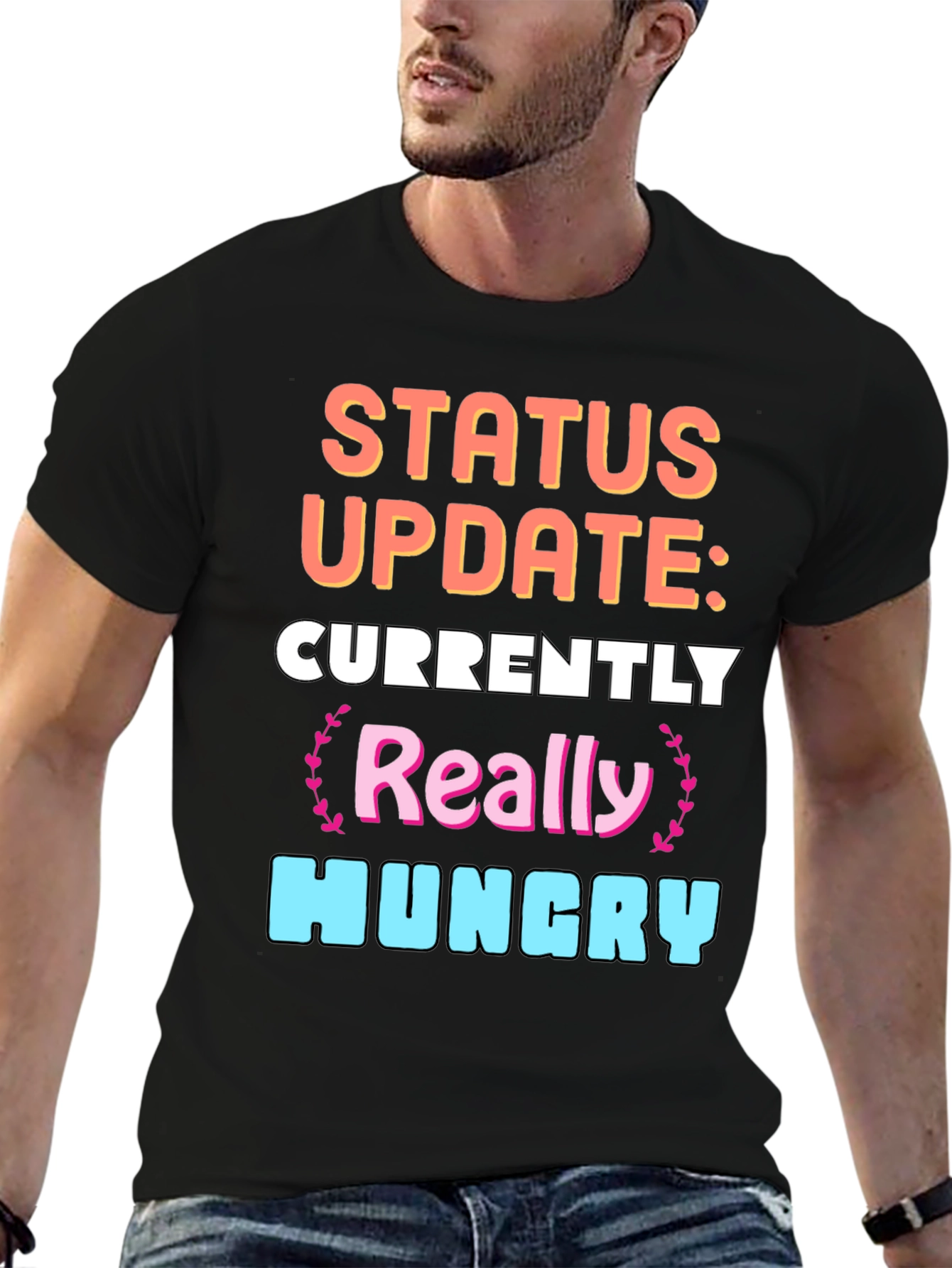 Funny Status Update: Hungry Graphic Tee