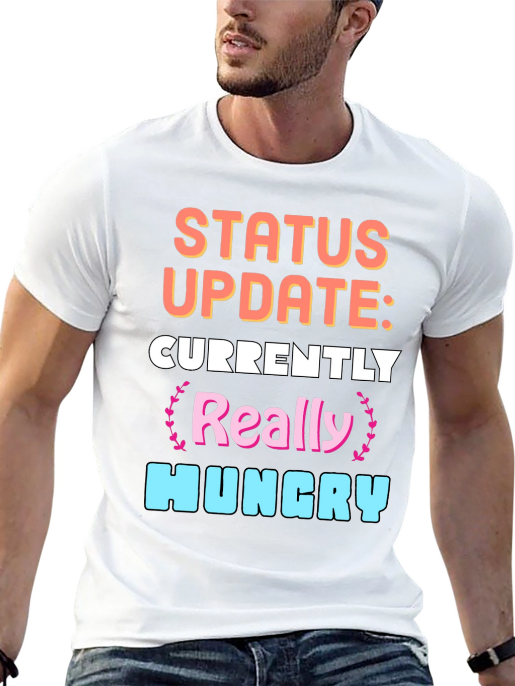 Funny Status Update: Hungry Graphic Tee