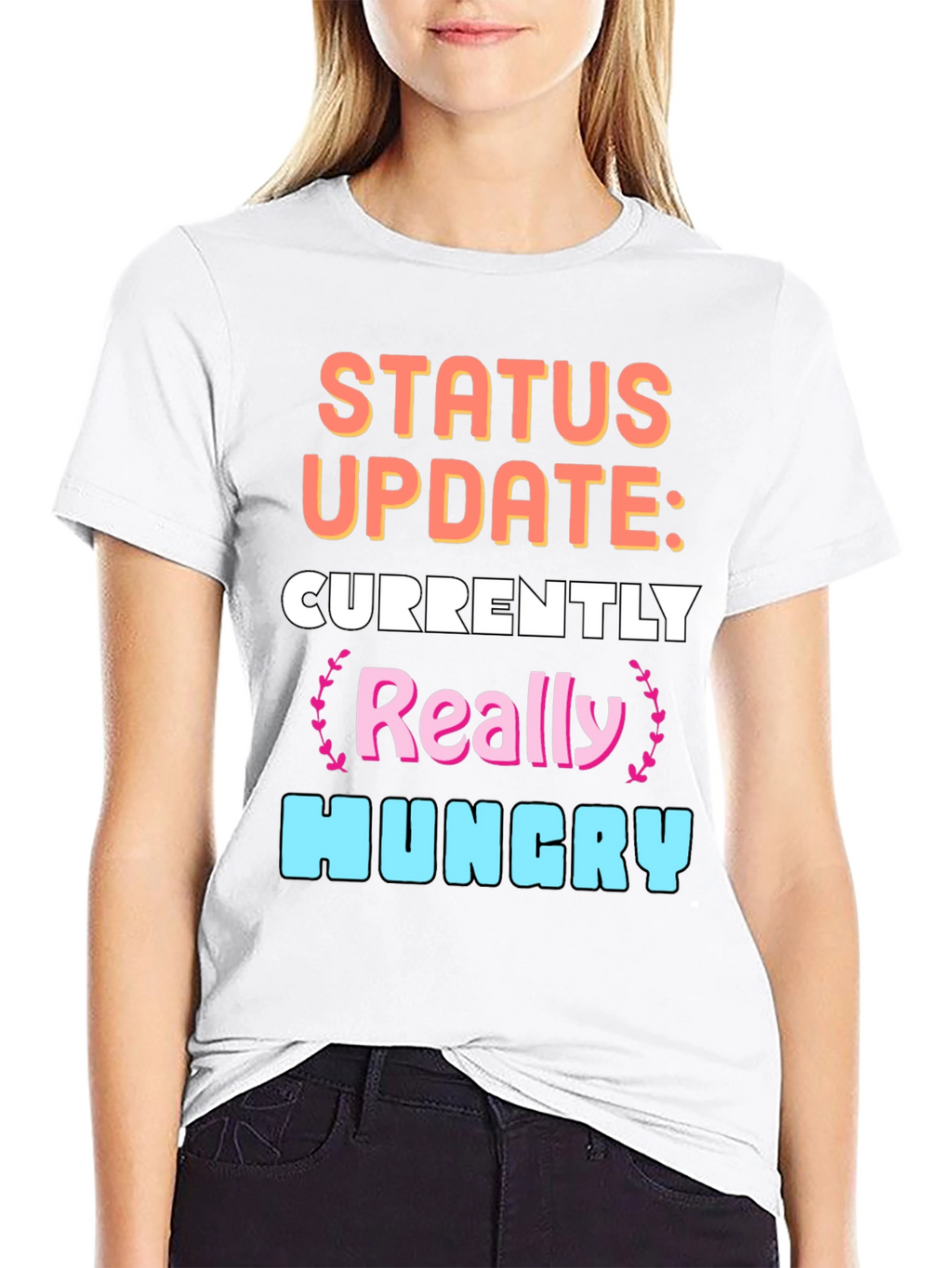 Funny Status Update: Hungry Graphic Tee