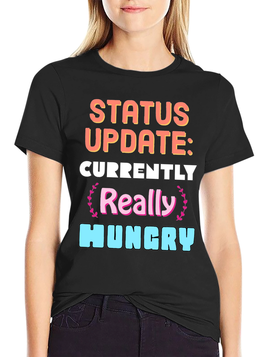 Funny Status Update: Hungry Graphic Tee
