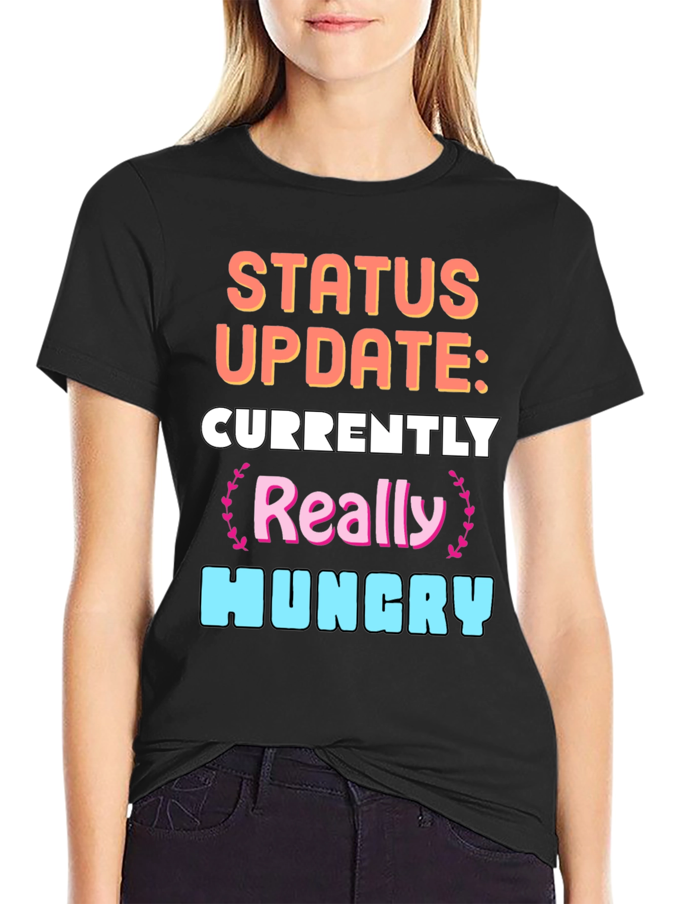 Funny Status Update: Hungry Graphic Tee