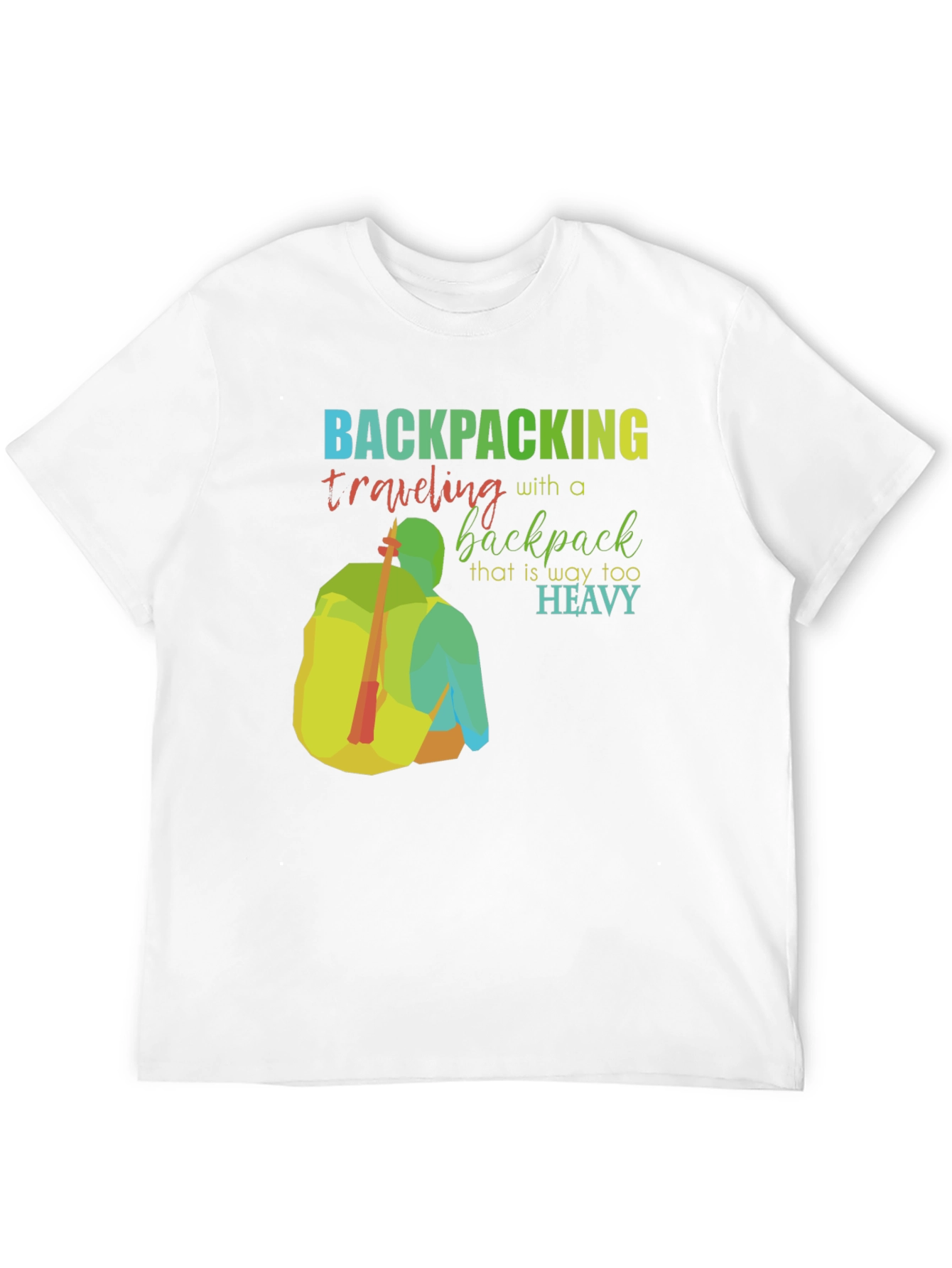 Backpacking Too Heavy Graphic T-Shirt