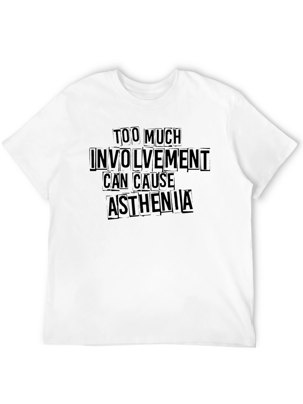 Too Much Involvement Asthenia Black T-Shirt