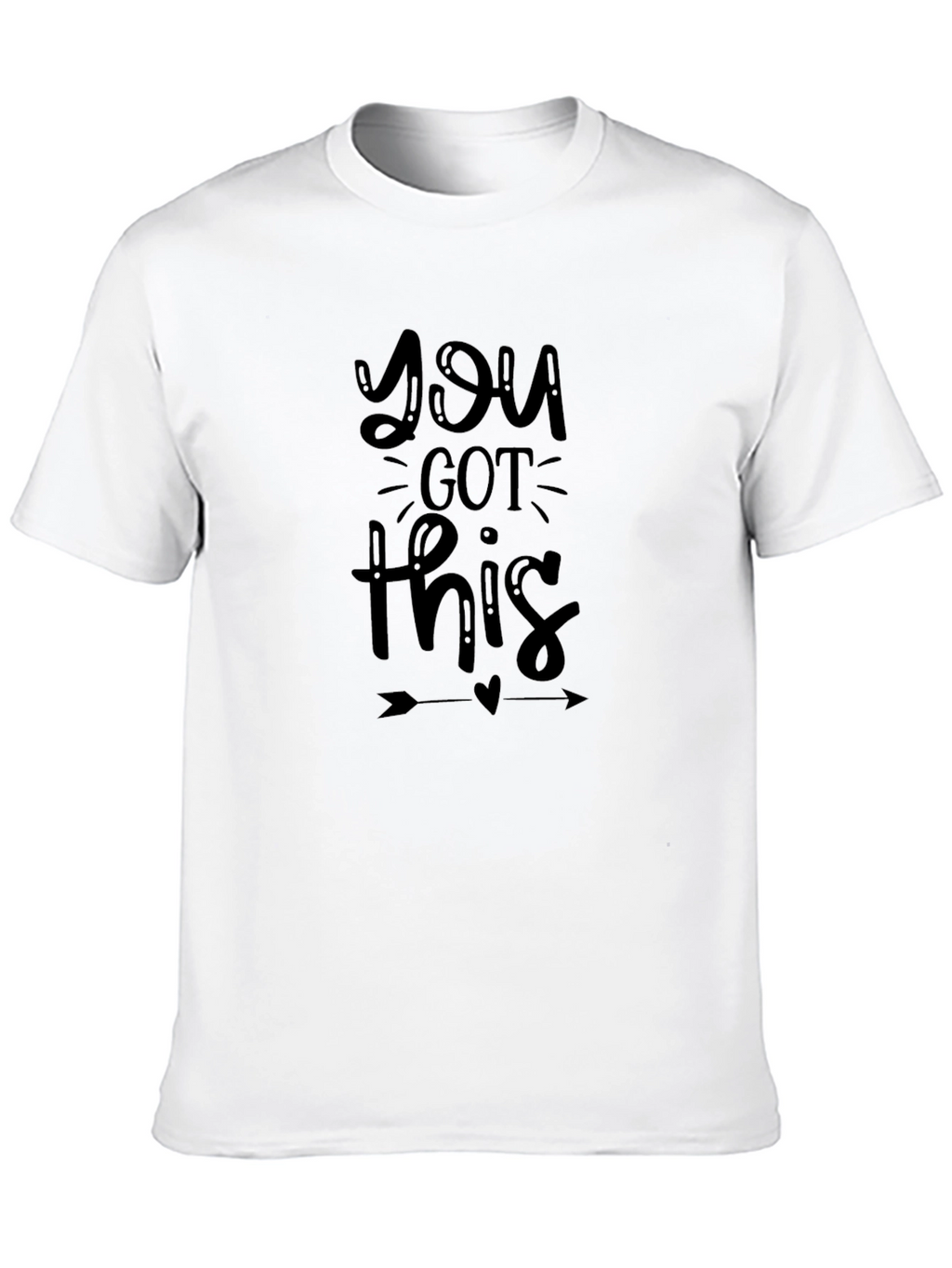 Motivational You Got This Black T-Shirt