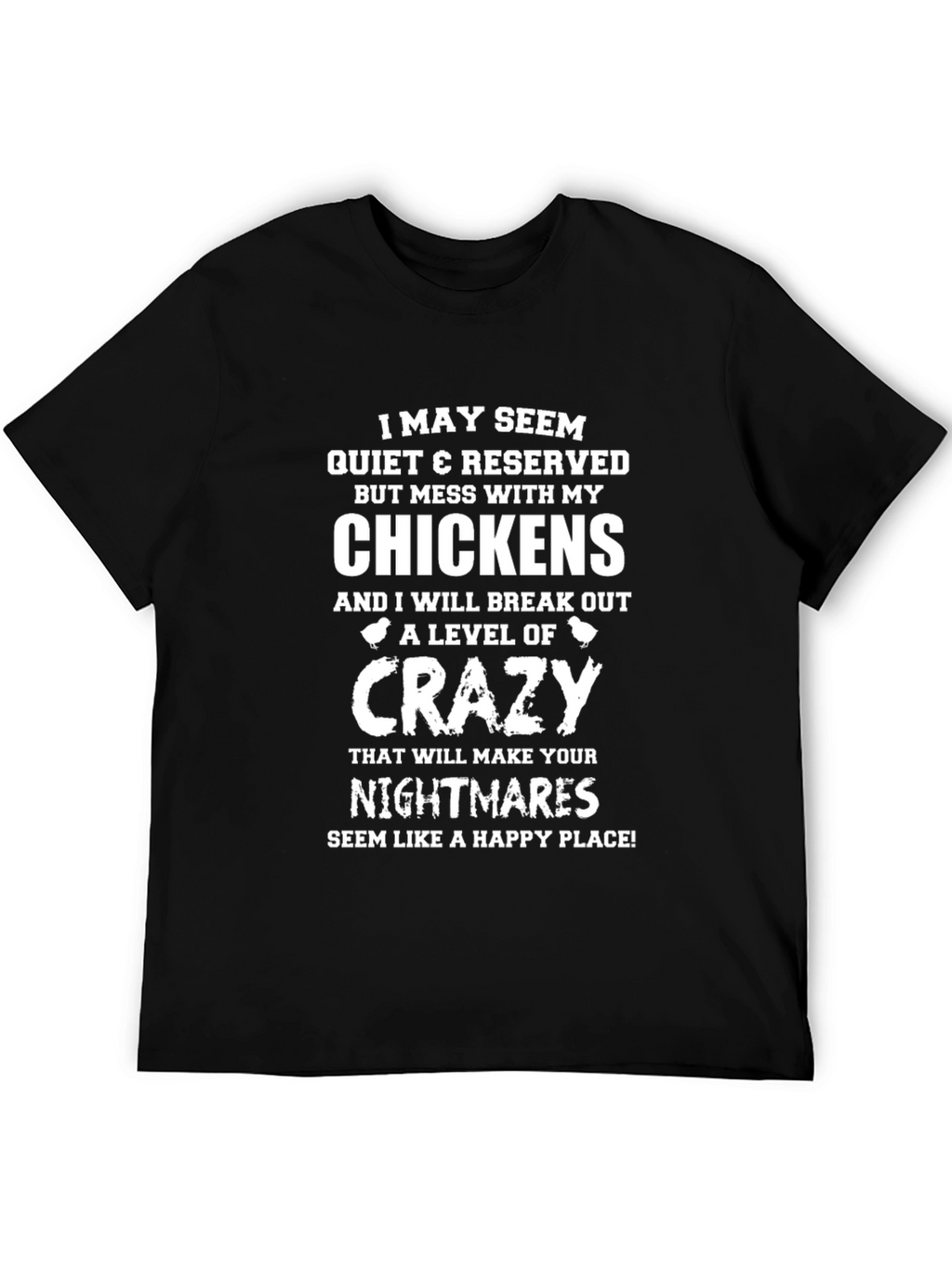 Quiet & Reserved Chicken Lover T-Shirt