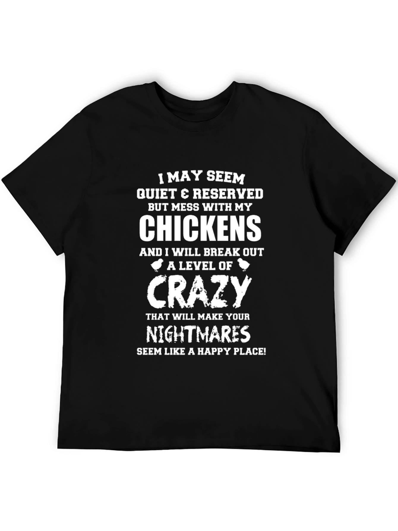 Quiet & Reserved Chicken Lover T-Shirt