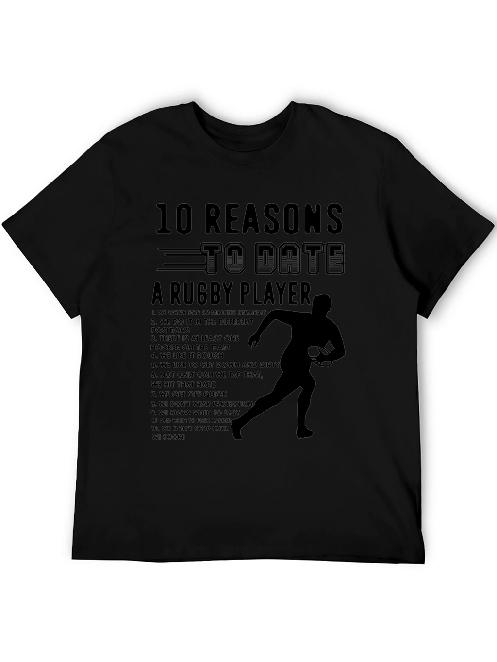 Rugby Player Reasons T-Shirt Funny Sport Date Tee