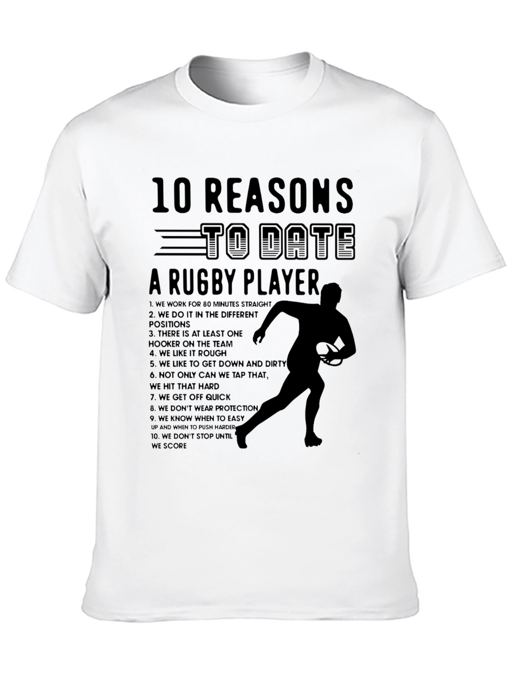 Rugby Player Reasons T-Shirt Funny Sport Date Tee